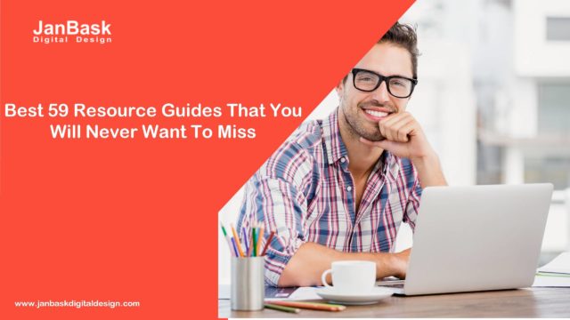Best 59 Resource Guides That You Will Never Want To Miss