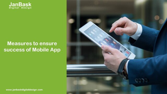 Measures to ensure success of Mobile App