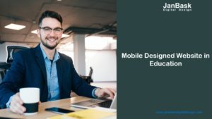 Mobile Designed Website in Education