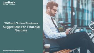 20 Best Online Business Suggestions For Financial Success