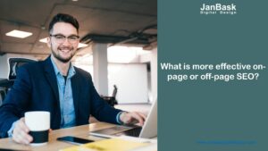 What is more effective on-page or off-page SEO?