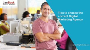 Tips to choose the correct Digital Marketing Agency