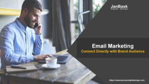 Email Marketing – Connect Directly with the Brand Audience