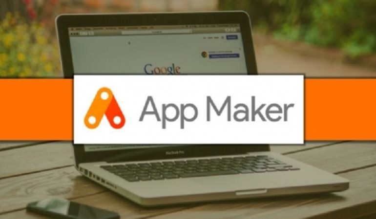 Google Launches App Maker Tool to Build Apps without Any Coding