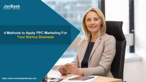 4 Methods to Apply PPC Marketing For Your Startup Business