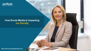 How Social Media is Impacting our Society