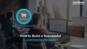 How to Build a Successful E-commerce Website?