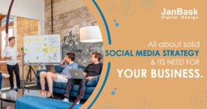 All about Solid Social Media Strategy