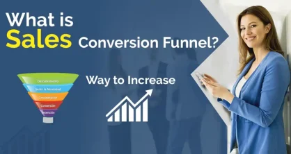 What is Sales Conversion Funnel? Way to Increase Sales Conversion Funnel