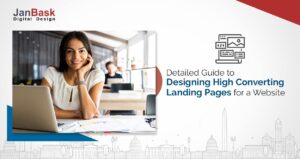 Detailed Guide to Designing High Converting Landing Pages for Website