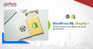WordPress vs Shopify: Which one is the best for your business?