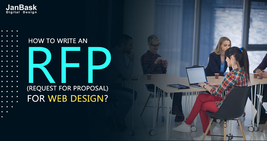 How to Write an RFP (Request for Proposal) for Web Design?