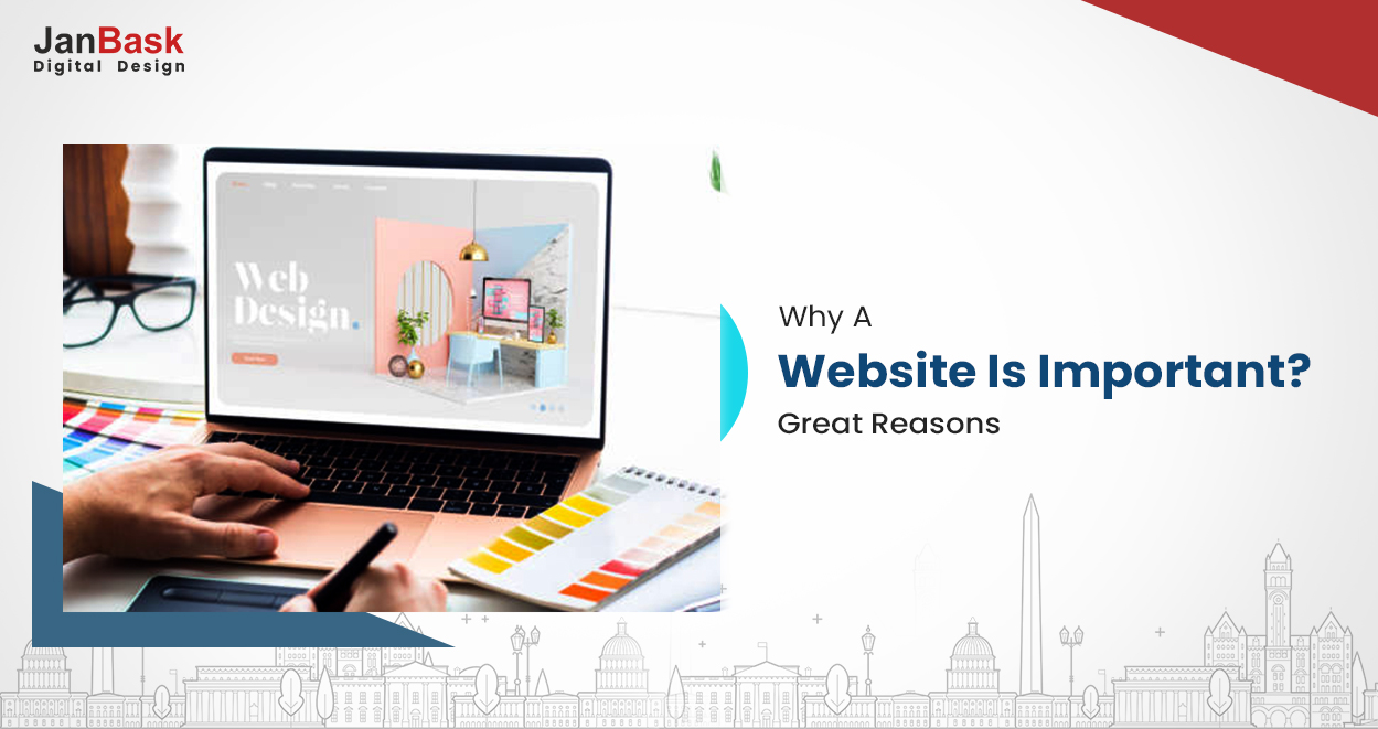 Importance Of Website: Why Every Business Needs A Website?