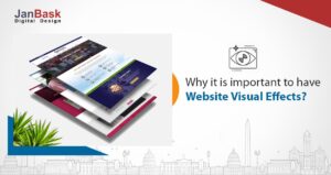 Why it is important to have Website Visual Effects