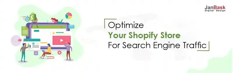 Shopify store for Search Engine Traffic