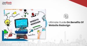 Ultimate Guide On Benefits Of A Website Redesign And How To Start One?