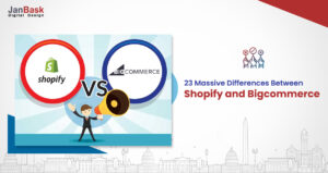 Bigcommerce vs Shopify: 23 Absolute Differences You Can’t Ignore!
