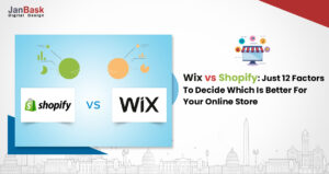 Wix vs Shopify: Just 12 Factors To Decide Which Is Better For Your Online Store