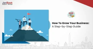 Top 10 Steps To Grow Your Business & Make The Next Big Thing In 2022!