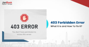 How To Fix A 403 Forbidden Error On Your Site?