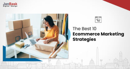 Gear Up Your Business With The Best 10 eCommerce Marketing Strategies