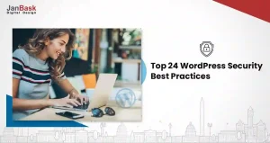 Top 24 Tips To Improve Your WordPress Security In 2022