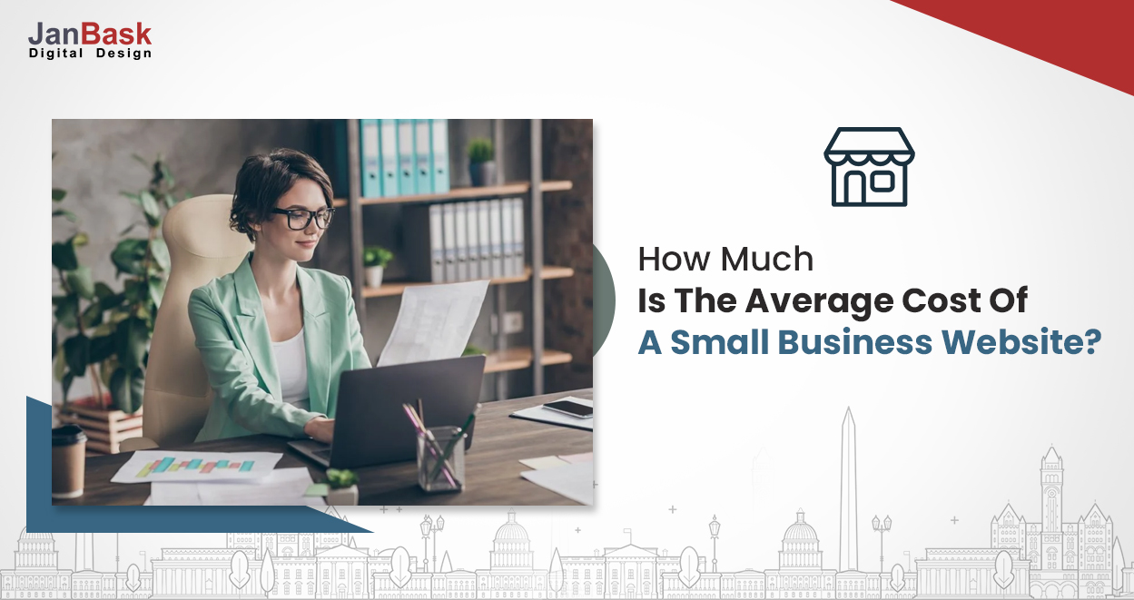 How Much Is The Average Cost Of A Small Business Website?