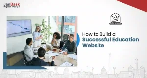 How to Create a Well-Designed Education Website: Step by Step Guide