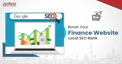 SEO For Financial Services: Boost Your Finance Website’s Local SEO Rank