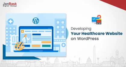 Beginners Guide To Develop Your Healthcare Website on WordPress