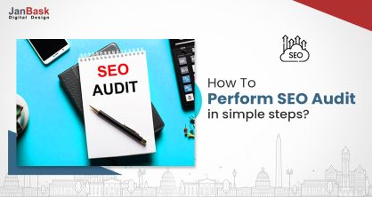 How To Perform An SEO Audit: A Step-by-Step Guide
