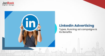 LinkedIn Advertising – Types, Running Ad Campaigns & Its Benefits