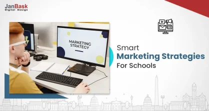 Smart Marketing Strategies For Schools To Drive Student Enrollments