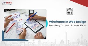 What Is A Wireframe In Web Design? Everything You Need To Know