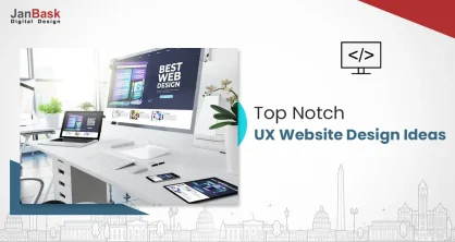 Top Notch UX Website Design Ideas For 2023
