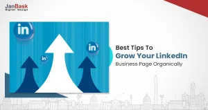 23 Best Ways To Grow Your LinkedIn Business Page Organically