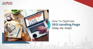 What Is An SEO Landing Page and How Do You Optimize One?