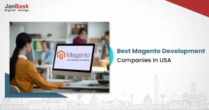 Top-Ranked Magento Development Company USA