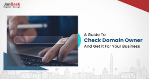 Check Domain Owner – Why, What, And How To Do It All?