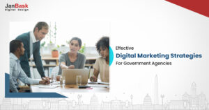 Effective Digital Marketing Strategies For Government Agencies
