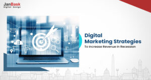 Proven Digital Marketing Strategies To Increase Revenue In A Recession