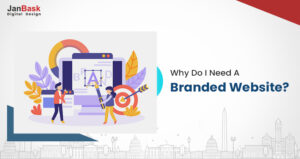 Why Do I Need A Branded Website?