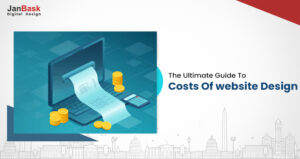 Cost Of Designing A Website – Everything You Need To Know