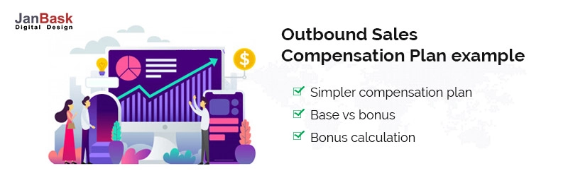 Outbound Sales compensation plan example