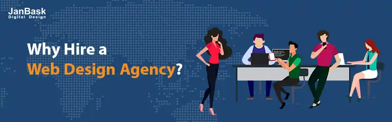 Why Hire a Web Design Agency?